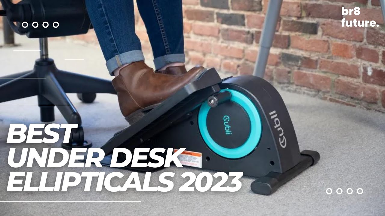 7 Best Under-Desk Bikes and Ellipticals of 2024