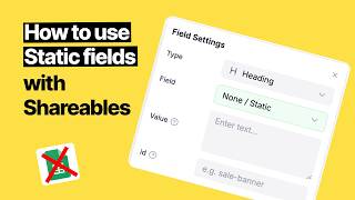 How to use Static fields with your widgets [TUTORIAL]