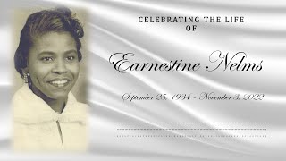 Earnestine Nelms - Memorial Service