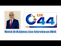Dr.M.Adrees - Founder of Doctorsforhealth.co.uk Interview with UK44 Channel over the Corona Wave II