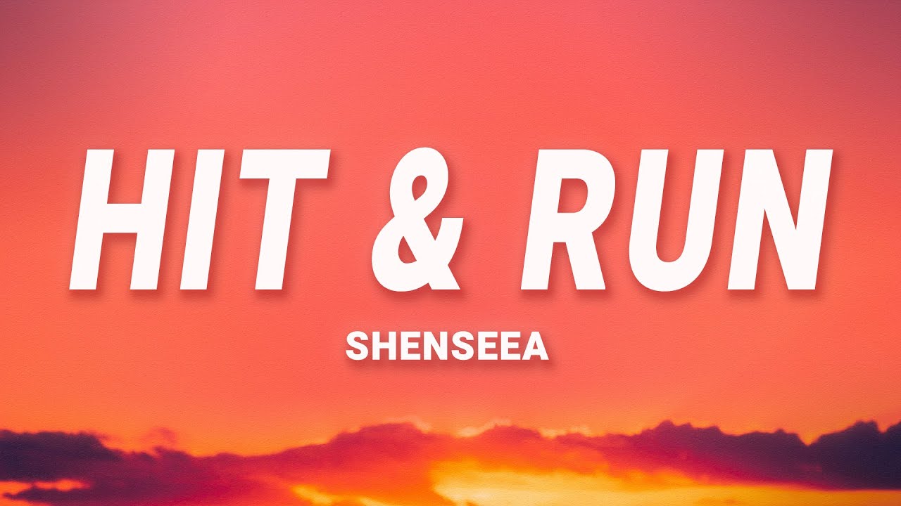 Shenseea - Hit and Run (Lyrics) ft. Masicka, Di Genius Shenseea - Hit and Run (Lyrics) ft. Masicka, Di Genius