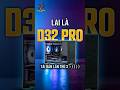Lại thêm 1 Case D32 PRO nữa! Tái bản LẦN THỨ 3 =))) #120yenlang