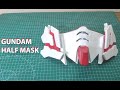 How to make RX-0 Unicorn Gundam Destroy Mode Gunpla Face Mask
