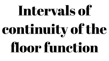 Continuity and the floor function
