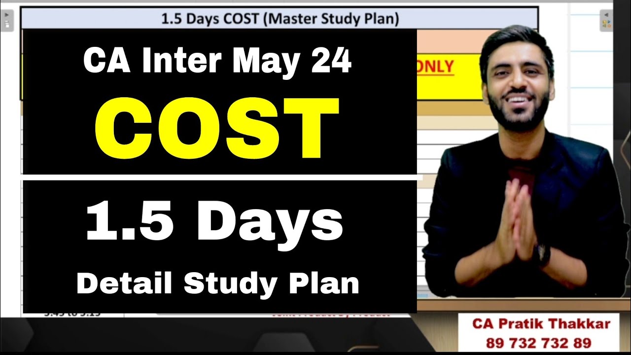 CA INTER MAY 24 COST 1.5 DAYS DETAIL STUDY PLAN IMPORTANT QUESTIONS ...