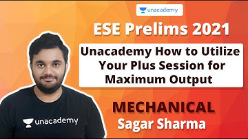 Unacademy How to Utilize Your Plus Session for Maximum Output | Sagar Sharma
