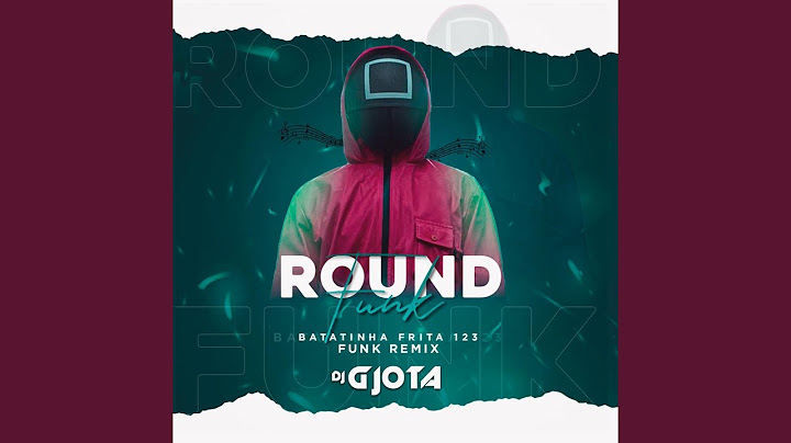 Batatinha Frita 1 2 3 Round Funk Remix