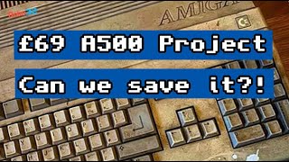 First Boot Of Our 69 Abandoned Amiga 500 Project. Can We Save It?