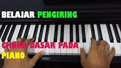 Belajar Chord Dasar Pada Piano (Chord Pengiring)  - Durasi: 12:38. 