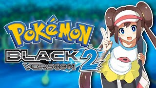 🔴 LIVE - Playing Pokemon Black and White 2!