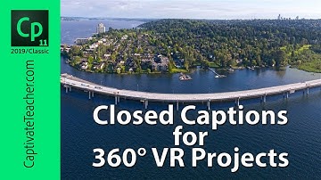 Add Closed Captions to Your 360° Videos in Adobe Captivate Classic