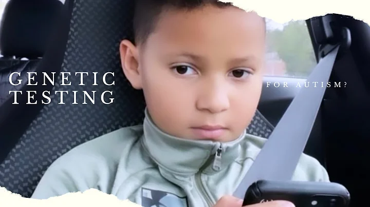 The Benefits of Genetic Testing for Autism Spectrum Disorders