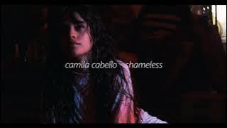 camila cabello - shameless // sped up reverb