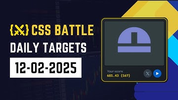 CSS Battle Daily Target Solution | February 12, 2025 | HTML CSS