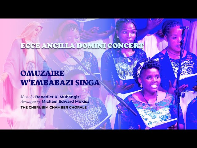 Omuzaire W'embabazi Singa | Benedict K. Mubangizi | The Cherubim CC class=