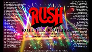 RUSH - 'Roll The Bootlegs' - A 6 Hour Remastered Compilation Of The Best & Rarest