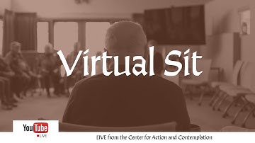 Virtual Sit Meditation | LIVE Friday, November 11 | Center for Action and Contemplation
