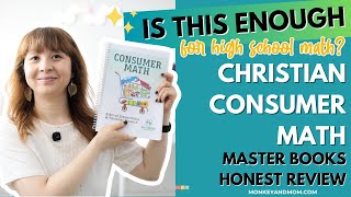 MasterBooks Consumer Math Review (2025) | Honest Homeschool High School Math Curriculum Walkthrough