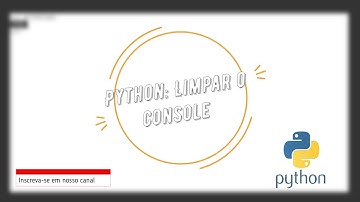Limpar a tela no Python - #python