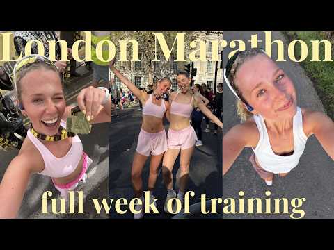A FULL WEEK OF TRAINING FOR THE LONDON MARATHON 2026