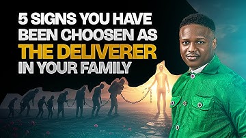 5 Signs You Have Been Chosen as The Deliverer in Your Family | Chosen Ones | Joshua Generation