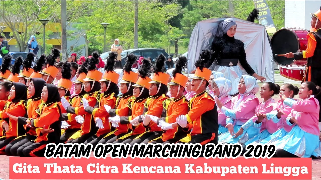 MARCHING BAND Spektakuler Gita Thata Citra Kencana Kabupaten Lingga | Batam Open Marching Band 2019
