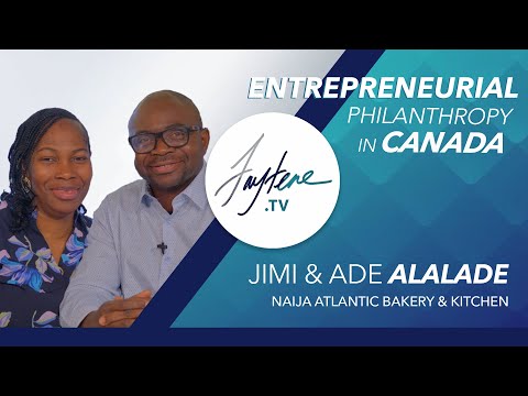 Entrepreneurial Philanthropy In Canada with Jimi and Ade Alalade