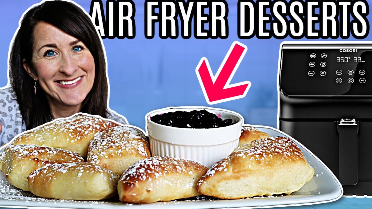 Air Fryer Desserts - 40 Easy Recipes You Need to Try - The Bella Vita