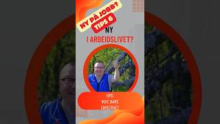 Ny på jobb   Tips 6 -HMS ikke bare sikkerhet på jobb #lærling #sommerjobb #vikar #student