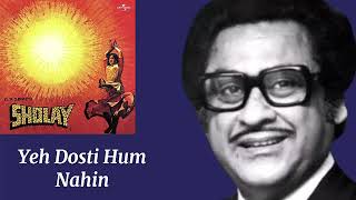 Yeh Dosti Hum Nahin sad Version L Kishore Kumar Sholay 1975 