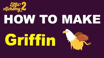 How to Make Griffin in Little Alchemy 2? | Step by Step Guide!