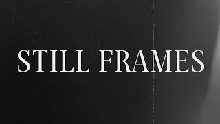 Caroline Kole - "Still Frames" (Official Lyric Video)