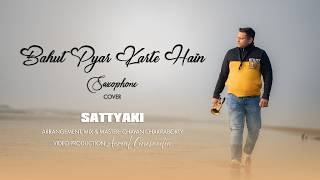 Bahut Pyar Karte Hain Tumko Sanam  Romantic Saxophone Cover  90s Evergreen  Sattyaki 