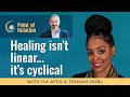 Iya Affo | Uncovering the Hidden Layers of Healing with Thomas Hübl | Point of Relation Podcast
