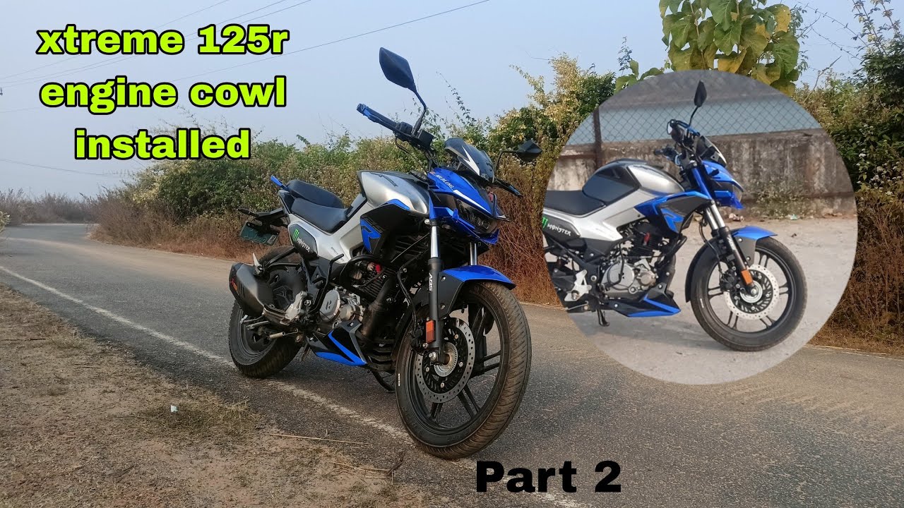 Xtreme 125r engine cowl installed part 2|engine cowl modified|