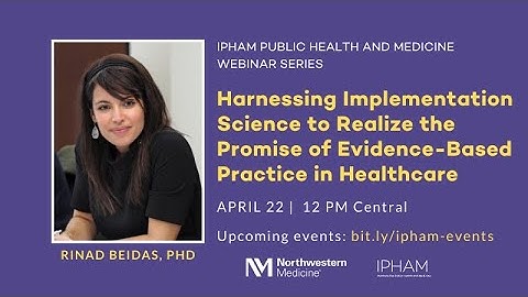 Harnessing Implementation Science to Realize the Promise of Evidence-Based Practice in Healthcare