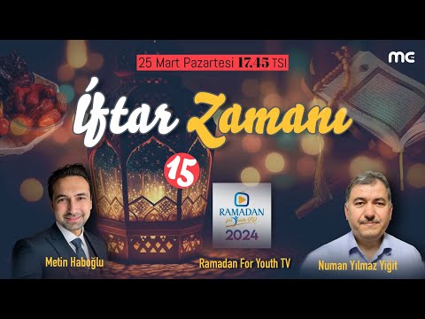 İFTAR ZAMANI - 15. GÜN 📡 CANLI