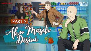 Download lagu Aku Masih Di Sini PART 5 - Dhot Design