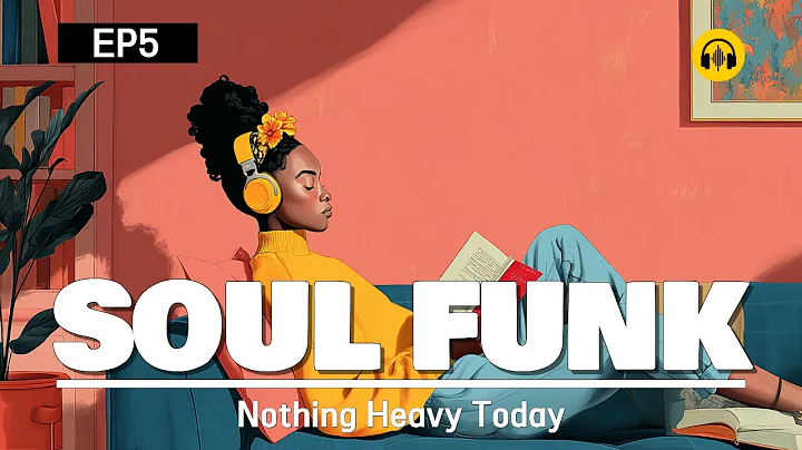 Nothing Heavy Today ☀️ Bright Soul Funk Playlist (120 BPM)