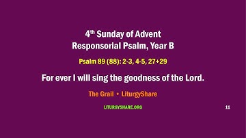 4th Sunday of Advent:  Responsorial Psalm, Year B  [Grail / LiturgyShare]