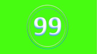 CountDown 99s - (Greenscreen, Sound Effect, No Copy Right)