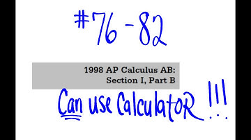 Visca AP Calculus AB 1998 Exam Problems 76-82