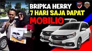 BRIPKA HERRY 7 HARI SAJA DAPAT MOBILIO
