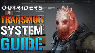Outriders: NEW Transmog System, How To Use It On Weapons \& Armor (Transmog Guide)