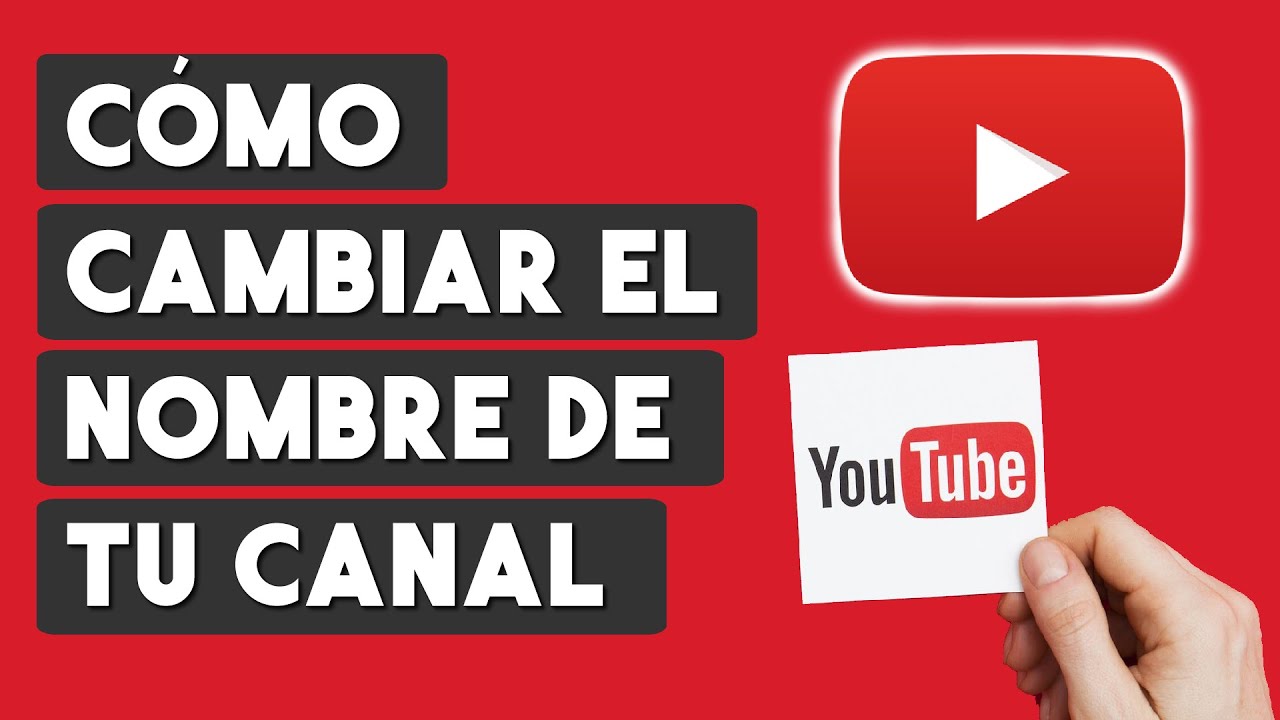 Como Cambiar el Nombre de mi Canal de Youtube 2024 YouTube