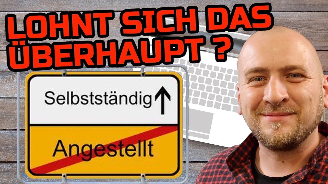 Update New SELBSTÄNDIG MACHEN ? EIN KLARES JA !