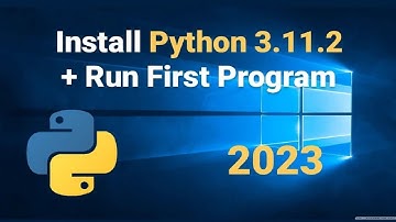 How to install Python 3.11.2 on Windows 10 | 2023 |
