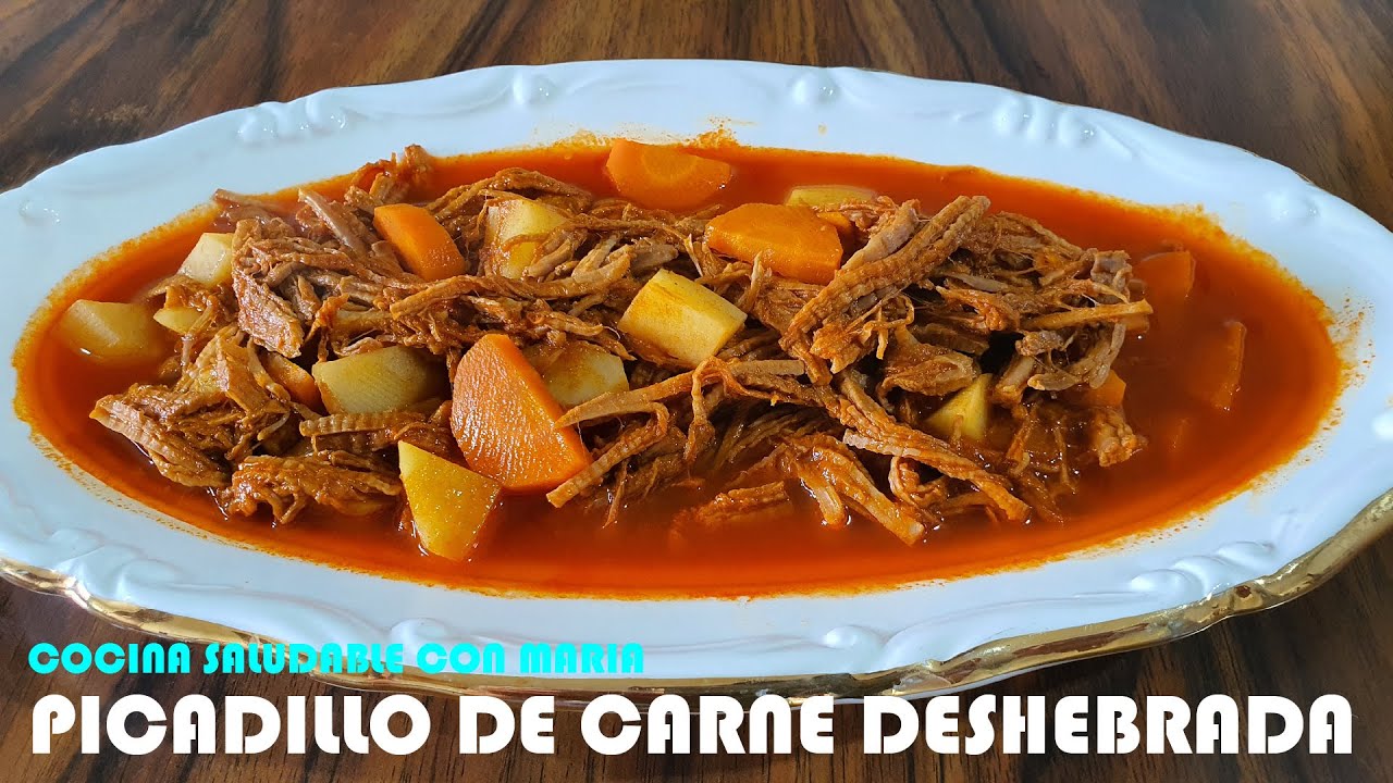 PICADILLO DE CARNE DESHEBRADA DE RES (SS) / COCINA SALUDABLE CON MARIA -  YouTube