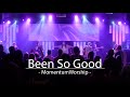 Been So Good by Elevation Worship performed by Momentum Church.