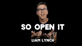 So Open It (Liam Lynch)